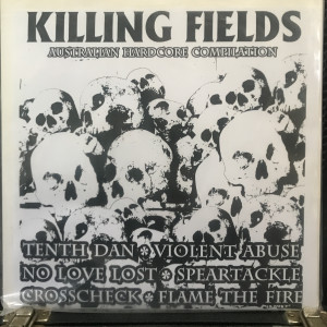 Vinyl 12” - Killing Fields - Australian Hardcore Compilation